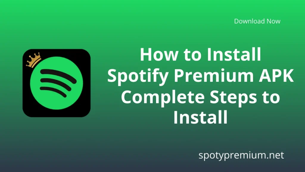 How to Install Spotify Premium APK
