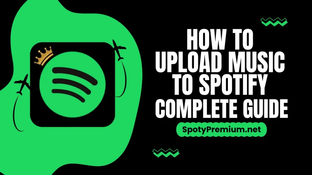 How to Upload Music to Spotify